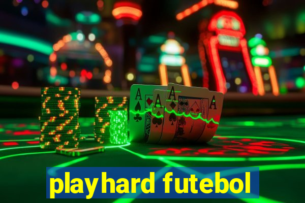 playhard futebol